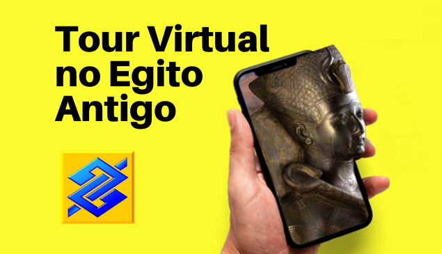Coronavírus: Banco do Brasil apresenta tour virtual no Egito Antigo